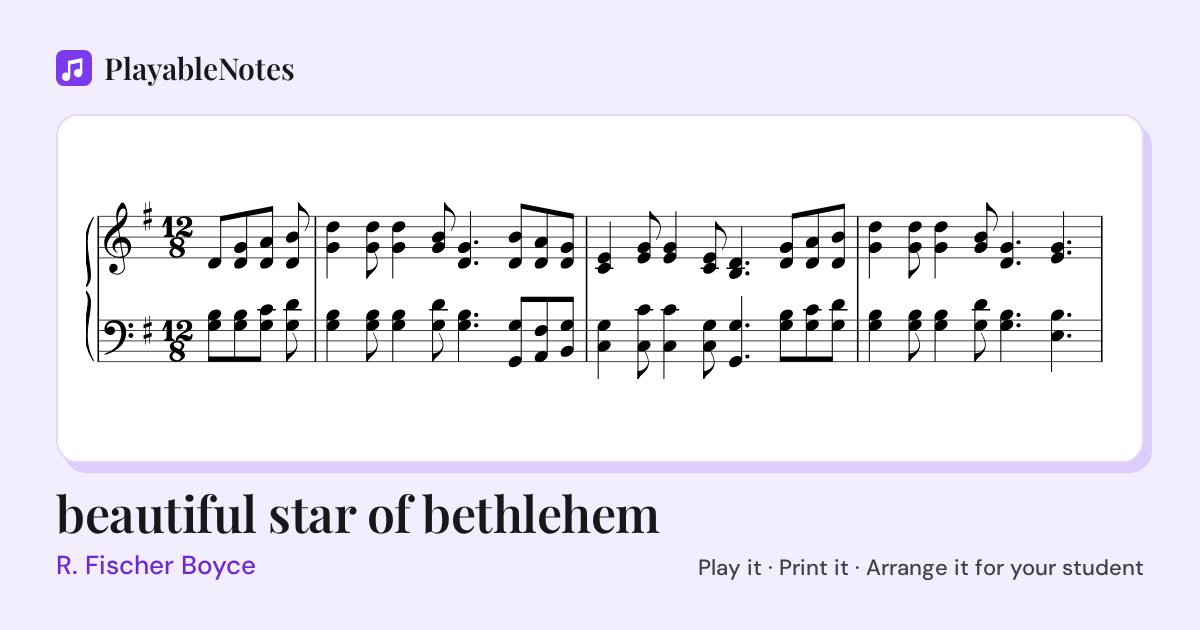 The first bars of beautiful star of bethlehem by R. Fischer Boyce, engraved.