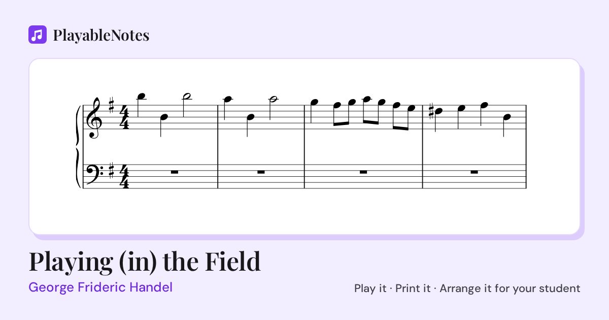 The first bars of Playing (in) the Field by George Frideric Handel, engraved.