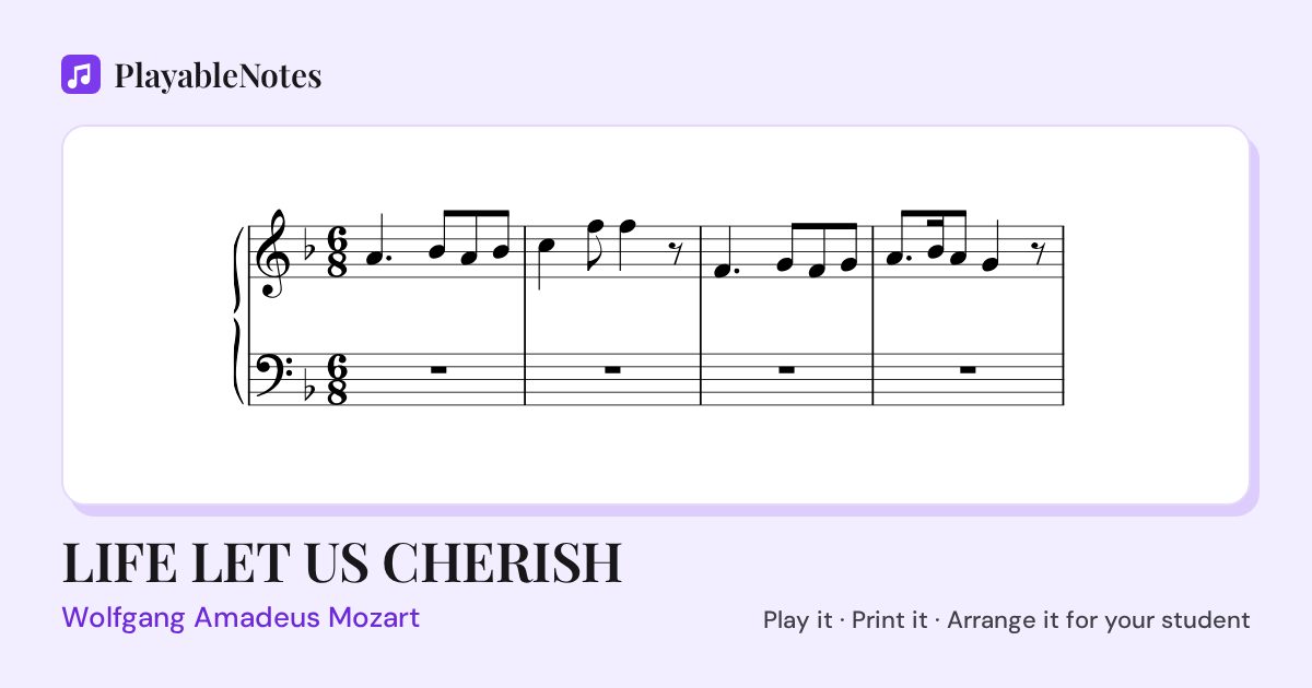 The first bars of LIFE LET US CHERISH by Wolfgang Amadeus Mozart, engraved.
