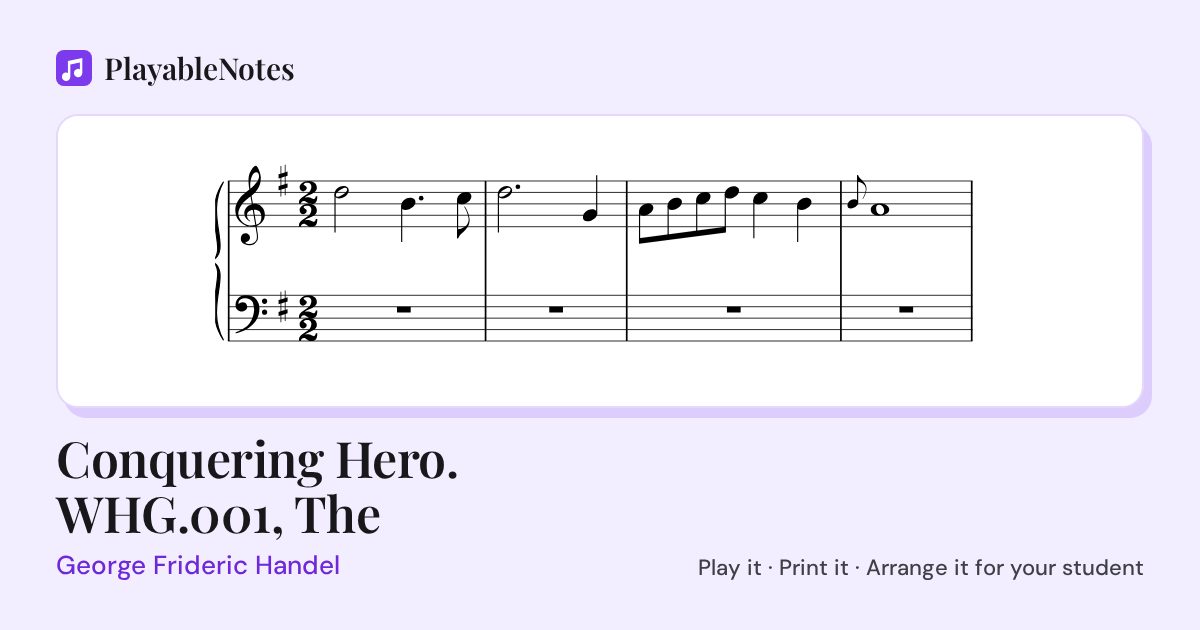 The first bars of Conquering Hero. WHG.001, The by George Frideric Handel, engraved.