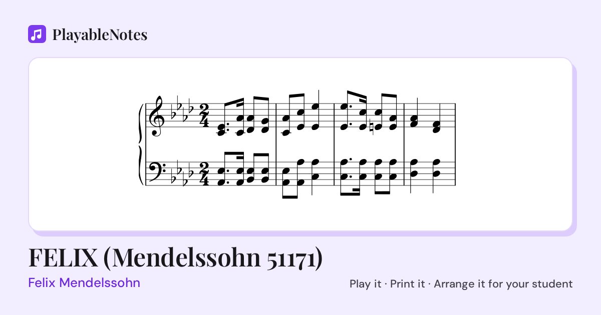 The first bars of FELIX (Mendelssohn 51171) by Felix Mendelssohn, engraved.