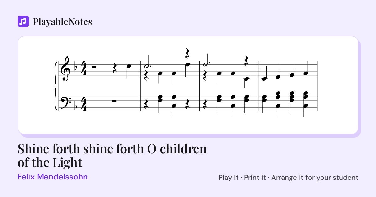 The first bars of Shine forth shine forth O children of the Light by Felix Mendelssohn, engraved.