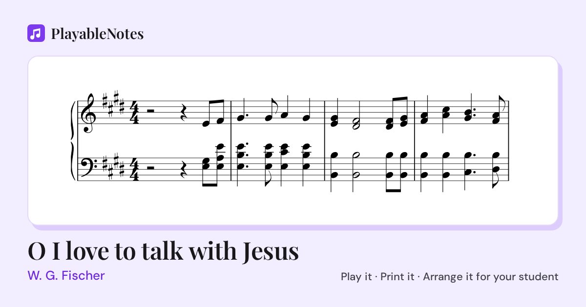 The first bars of O I love to talk with Jesus by W. G. Fischer, engraved.