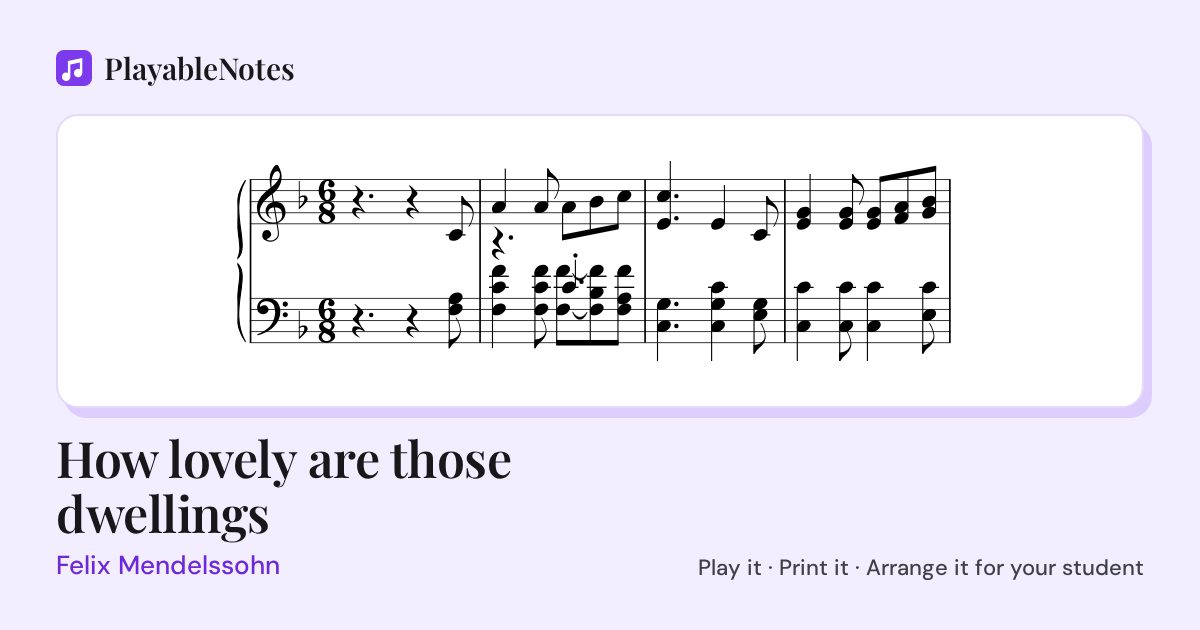 The first bars of How lovely are those dwellings by Felix Mendelssohn, engraved.