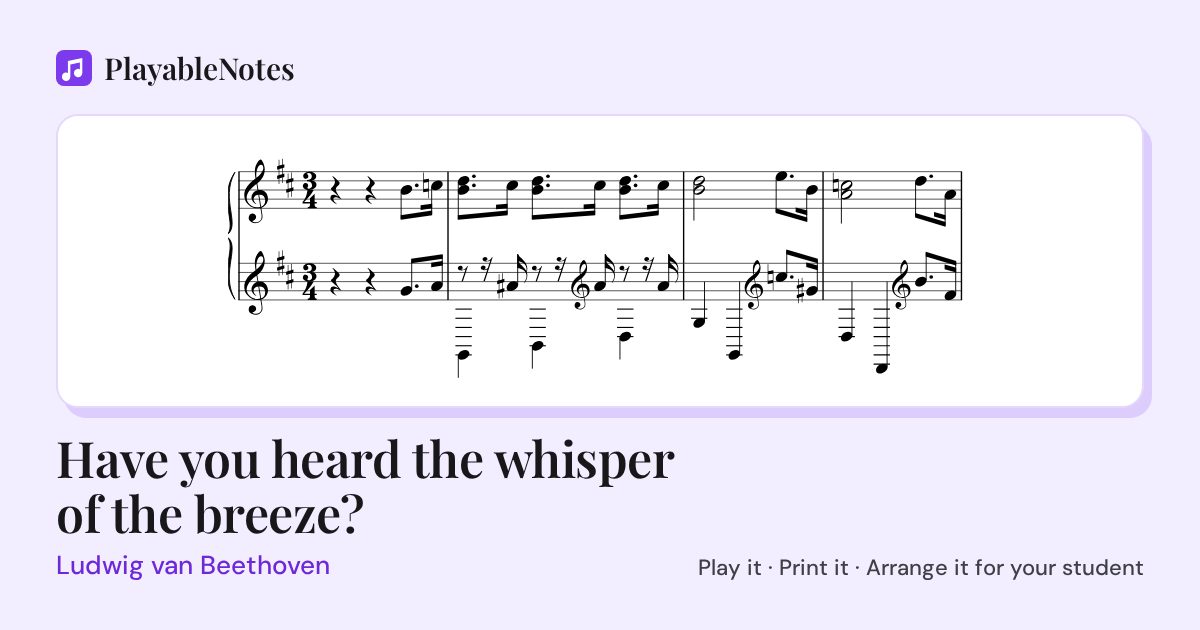 The first bars of Have you heard the whisper of the breeze? by Ludwig van Beethoven, engraved.